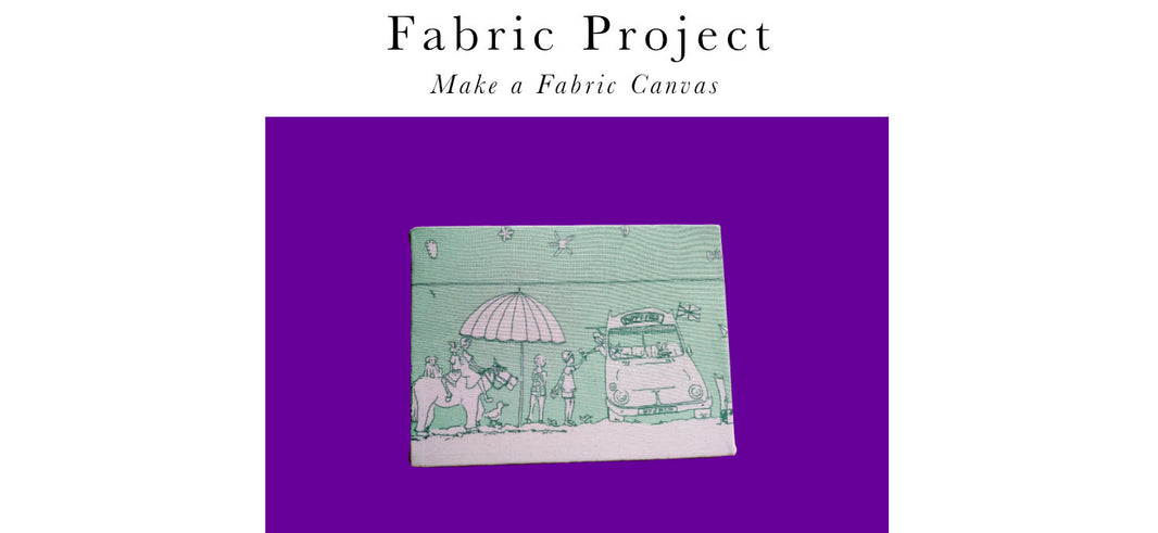 Fabric Projects - Fabric Canvas